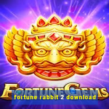 fortune rabbit 2 download